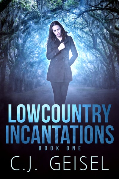 Lowcountry Incantations CJ Geisel